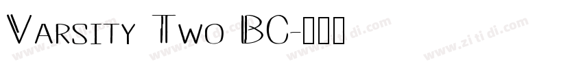 Varsity Two BC字体转换